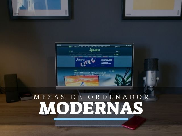 Mejores Mesas de Ordenador modernas